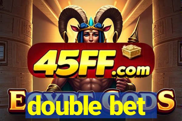 double bet